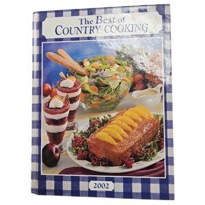 The Best Of Country Cooking Hardcover Cookbook By Reiman Publications 2002 Editi